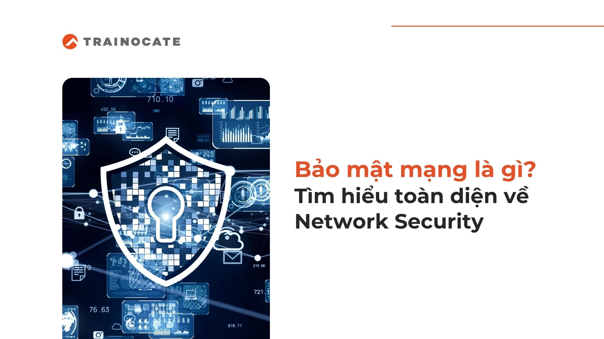 Bảo mật mạng (Network Security) là gì? Toàn tập từ A–Z
