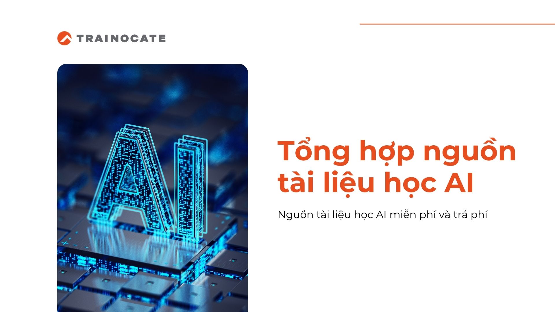 Tổng hợp các tài liệu học AI từ miễn phí đến trả phí